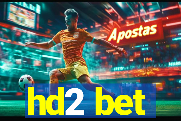 hd2 bet